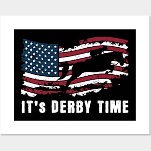 It's Derby Time Posters and Art